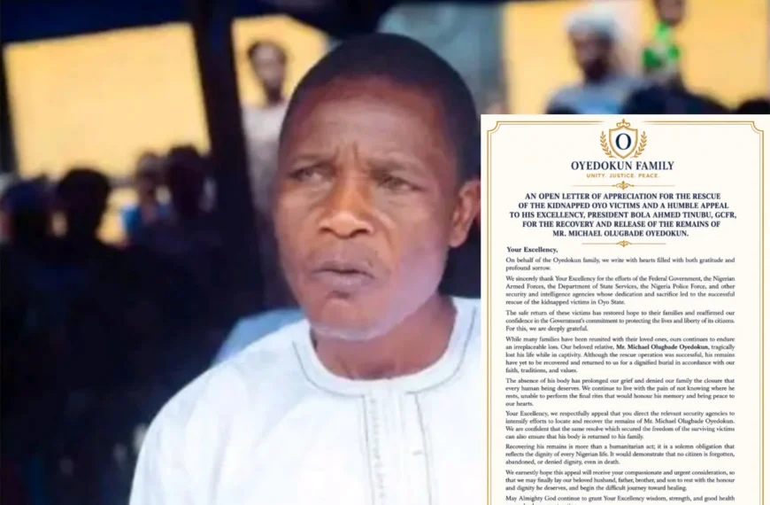Oyedokun Family Expresses Gratitude to Security Agencies, Makes Emotional Appeal for Recovery of Deceased Relative